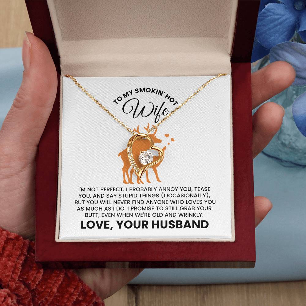 To My Smokin' Hot Wife Necklace.