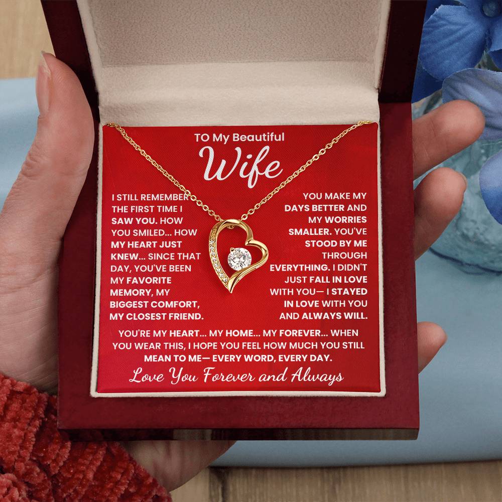 To My Beautiful Wife, I Love You Forever and Always.