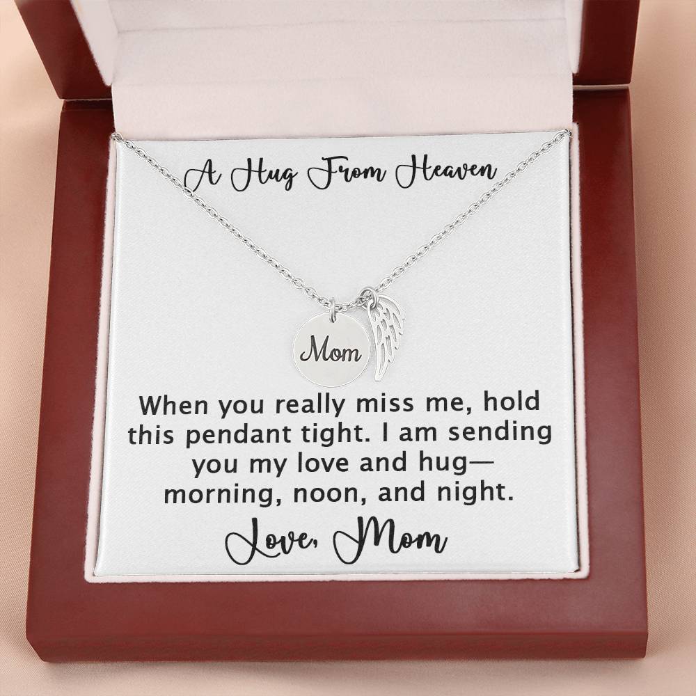 A Hug From Heaven - Necklace from Mom