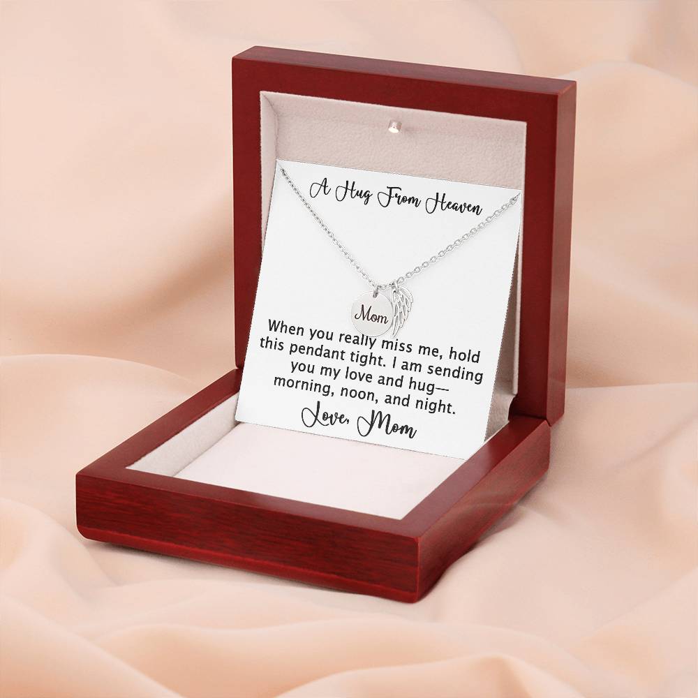 A Hug From Heaven - Necklace from Mom