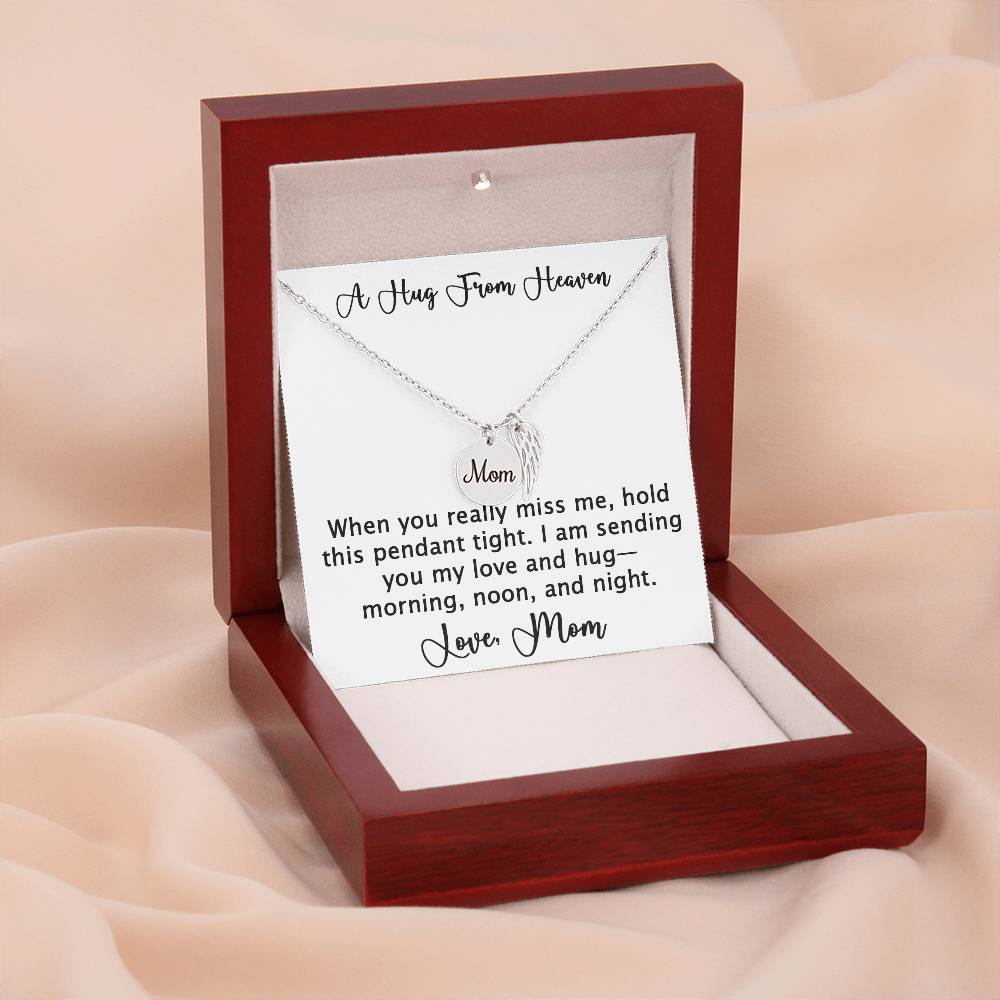 A Hug From Heaven - Necklace from Mom