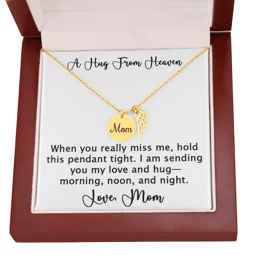 A Hug From Heaven - Necklace from Mom