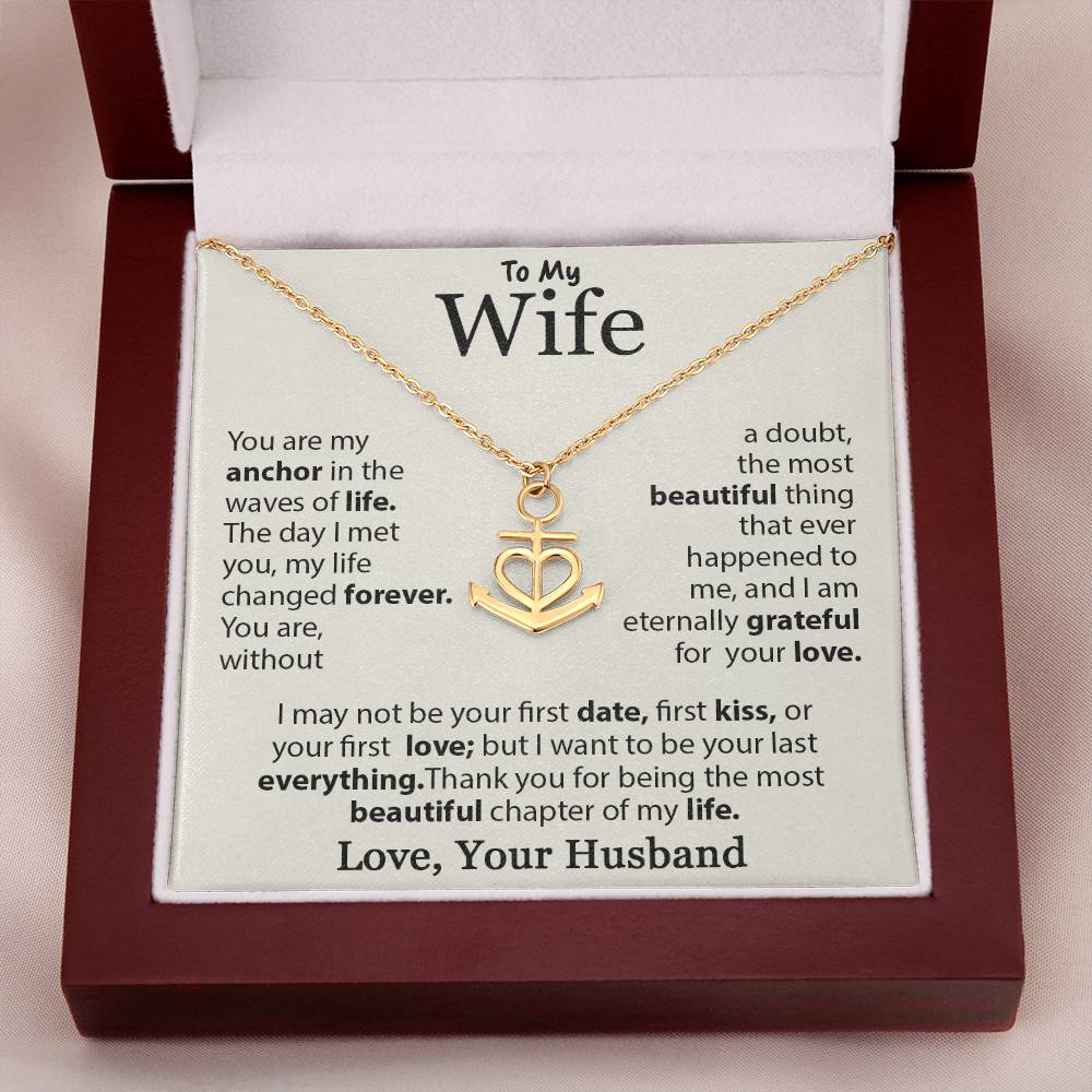 To My Wife You Are My Anchor In The Waves of Life Necklace.