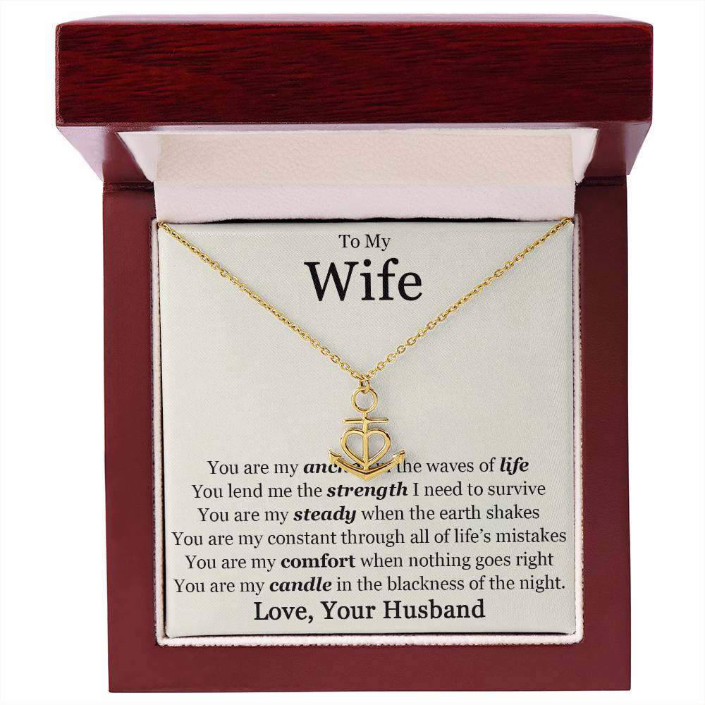 To My Wife You Are My Anchor Necklace.