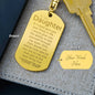To My Daughter Engraved Dog Tag Keychain.