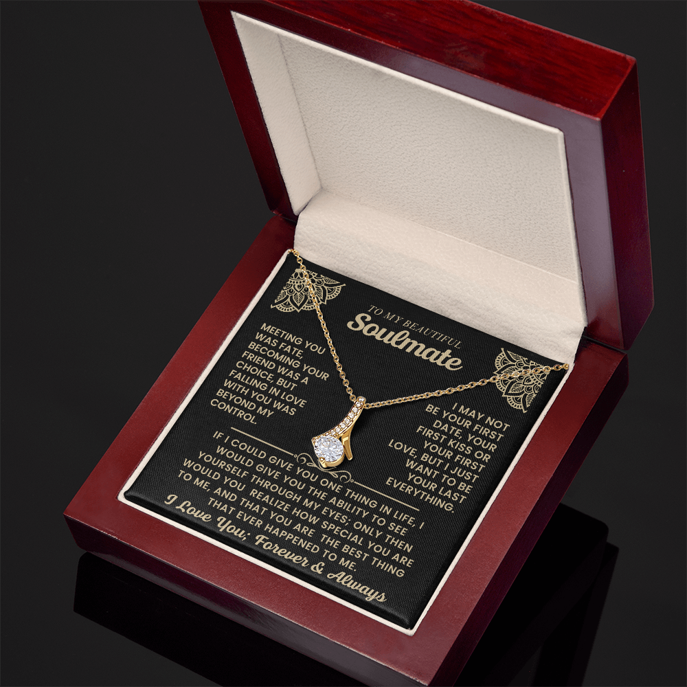To My Beautiful Soulmate Necklace.