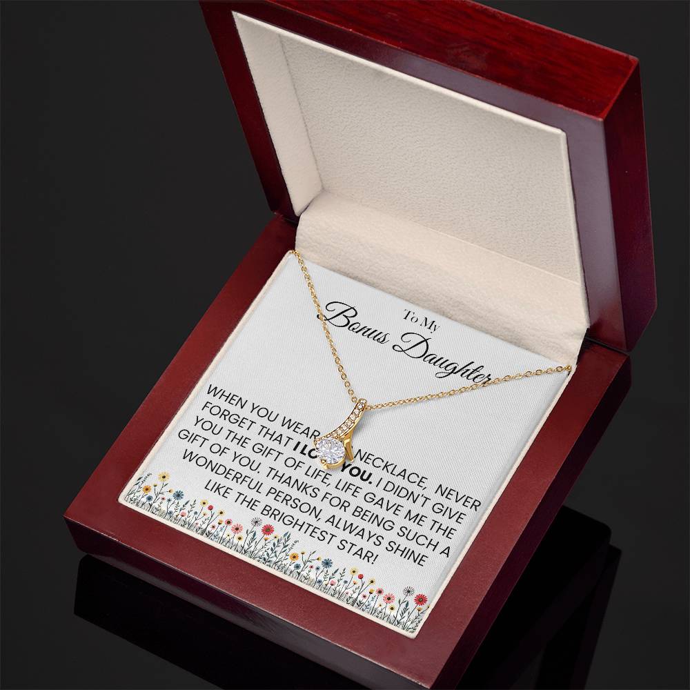 To My Bonus Daughter Necklace. (Almost Sold Out)