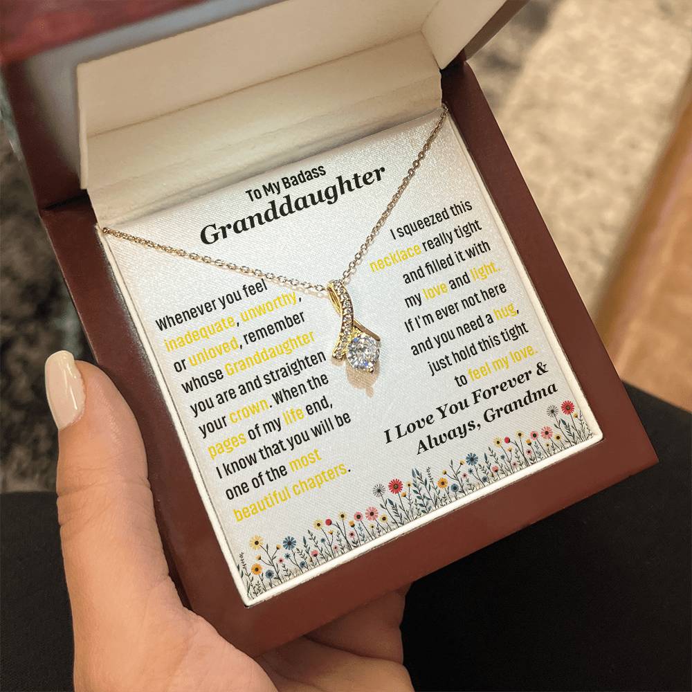 To My Badass Granddaughter, I Love you Forever & Always Necklace.