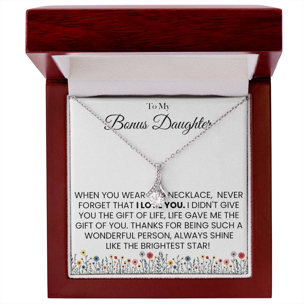 To My Bonus Daughter Necklace. (Almost Sold Out)