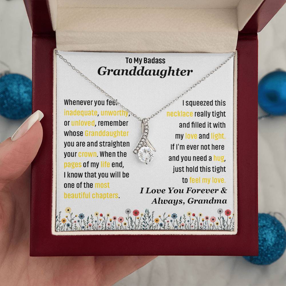 To My Badass Granddaughter, I Love you Forever & Always Necklace.