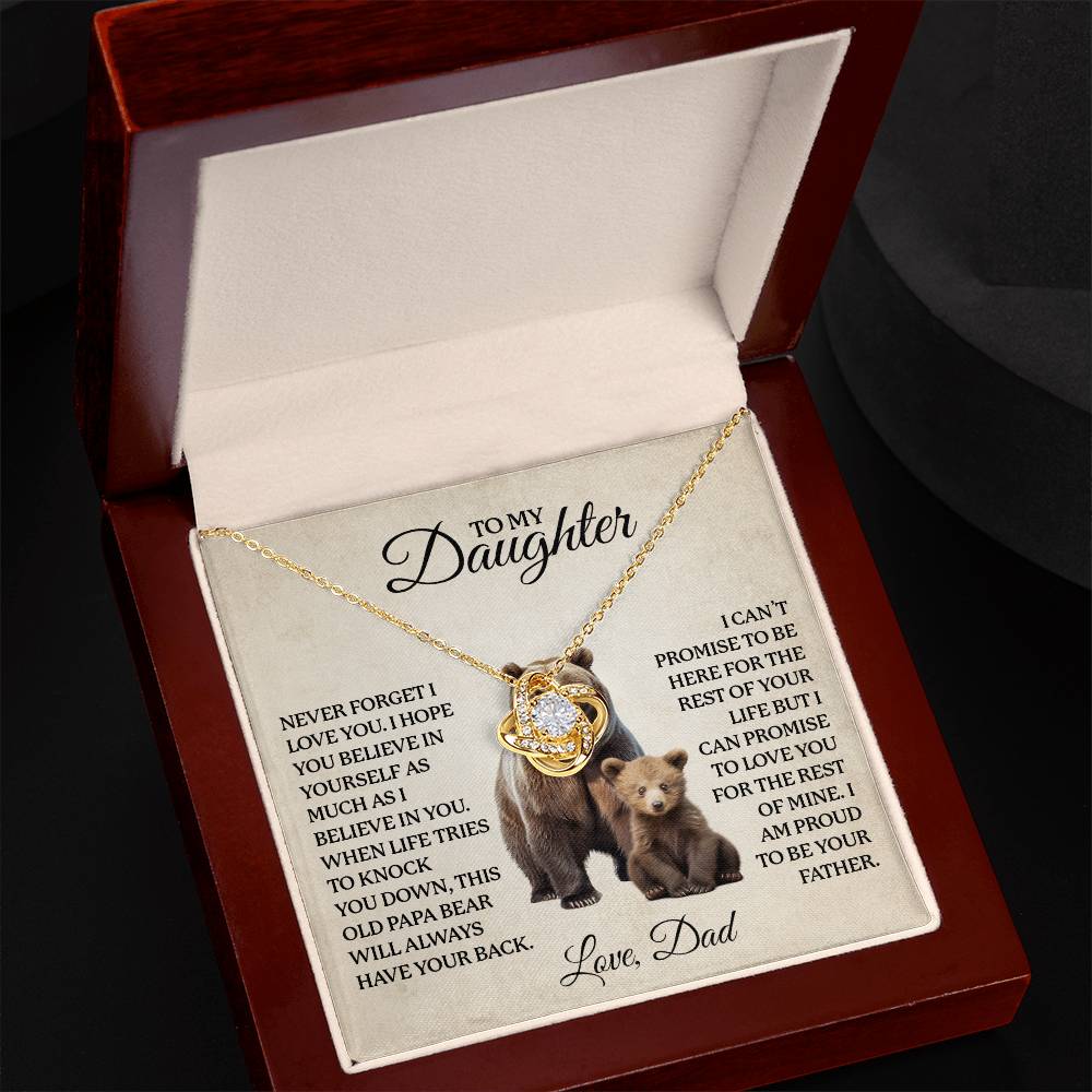 TO MY DAUGHTER, THIS OLD PAPA BEAR WILL ALWAYS HAVE YOUR BACK NECKLACE.