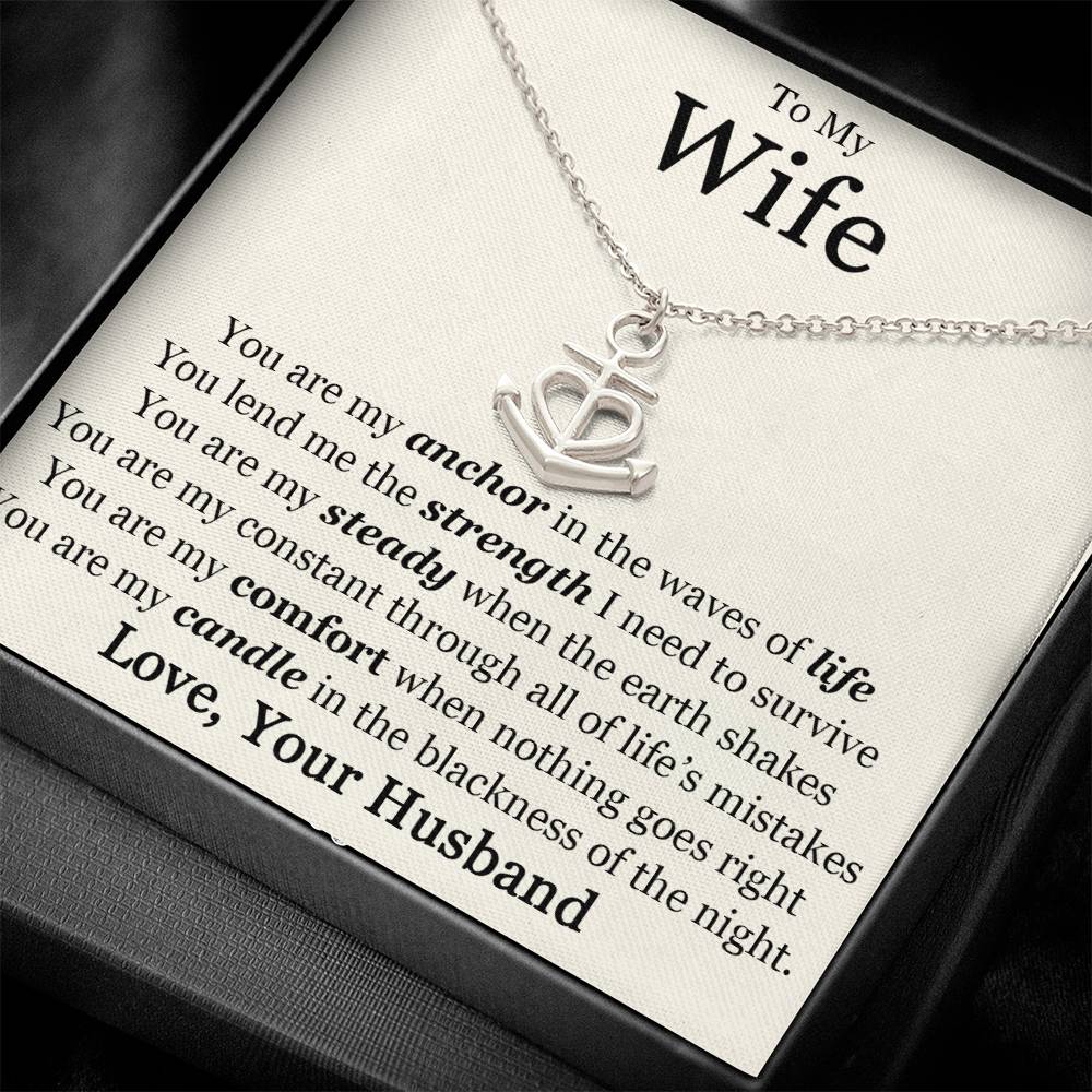 To My Wife You Are My Anchor Necklace.