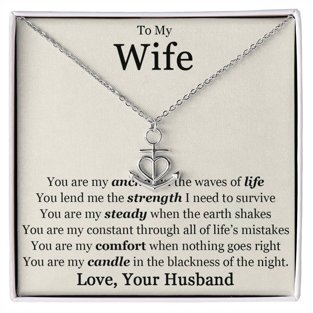 To My Wife You Are My Anchor Necklace.