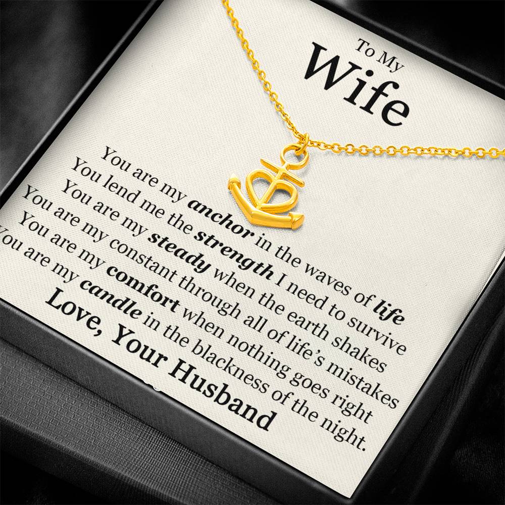 To My Wife You Are My Anchor Necklace.