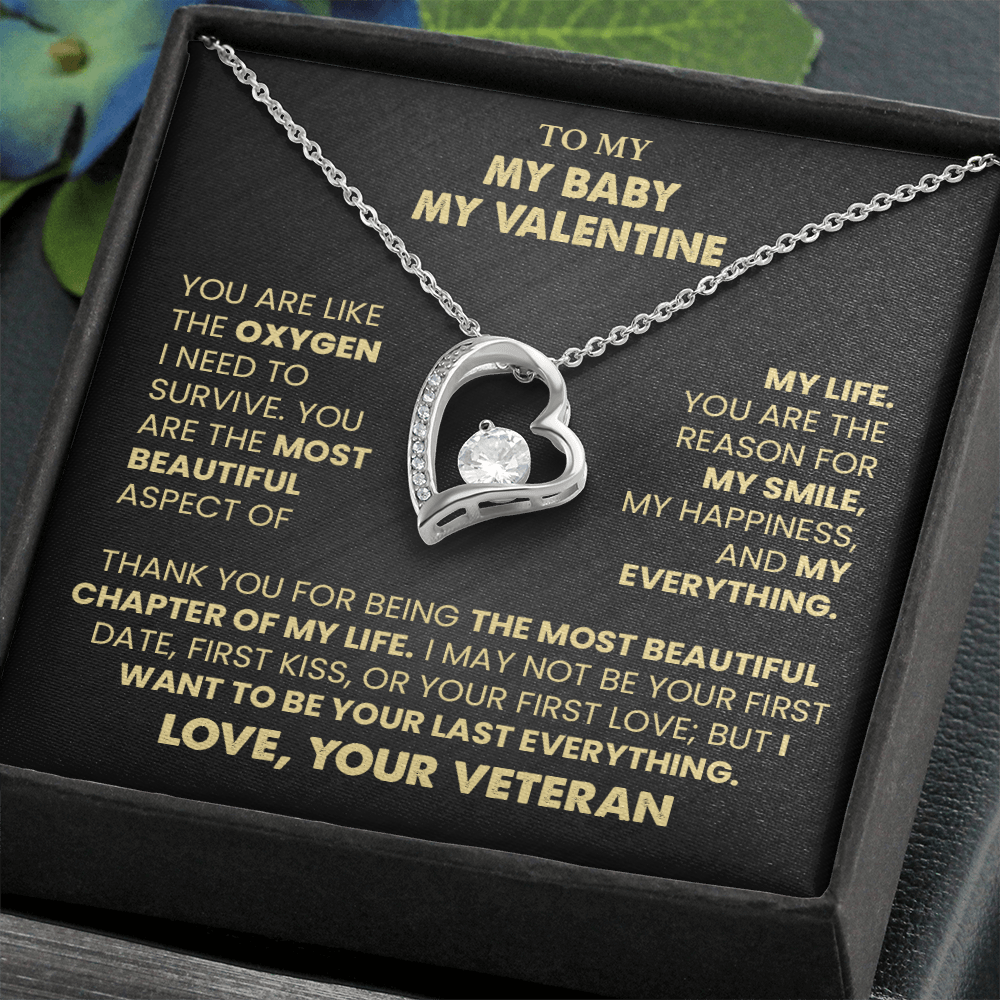 To My Baby, My Valentine Necklace from Veteran.