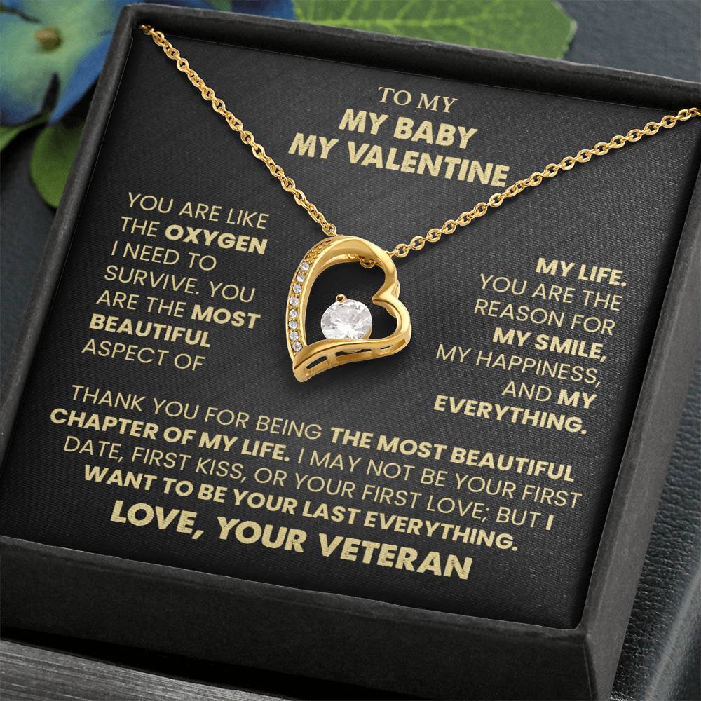 To My Baby, My Valentine Necklace from Veteran.