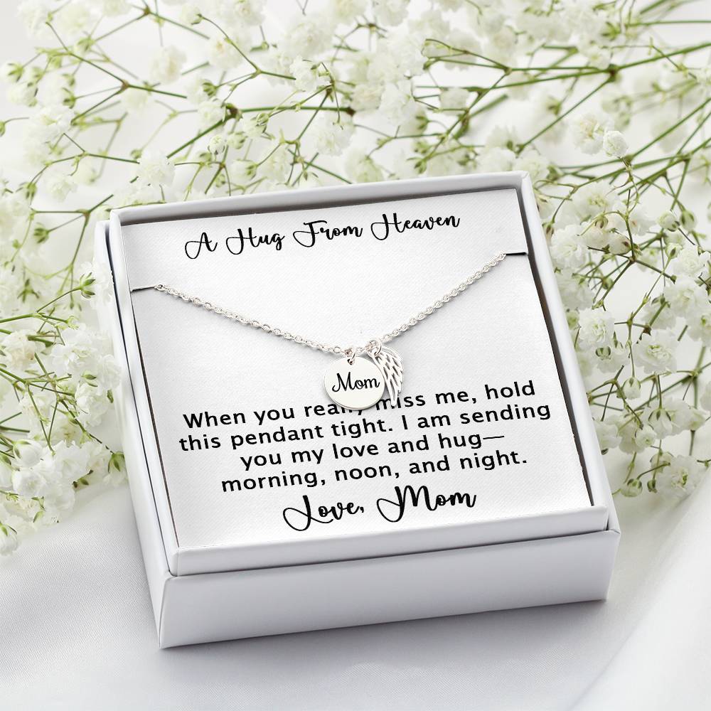 A Hug From Heaven - Necklace from Mom