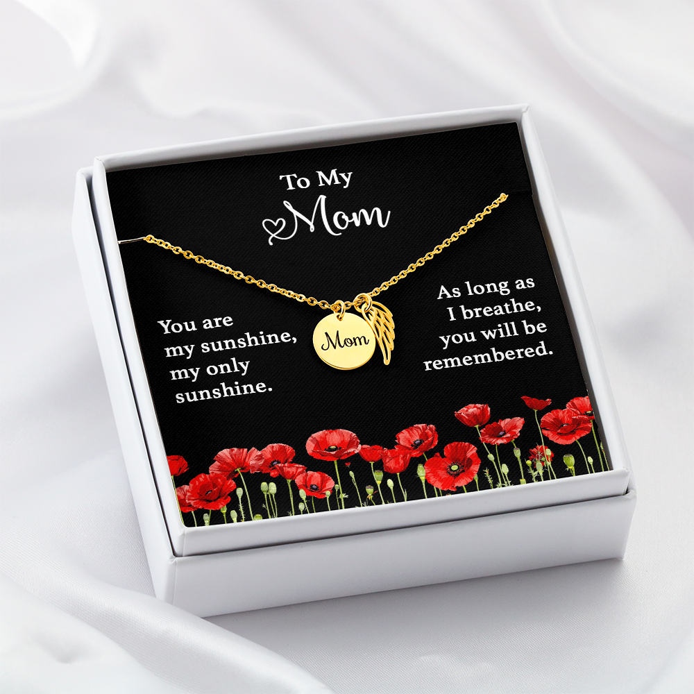 To My Mom, You Are My Sunshine My Only Sunshine.
