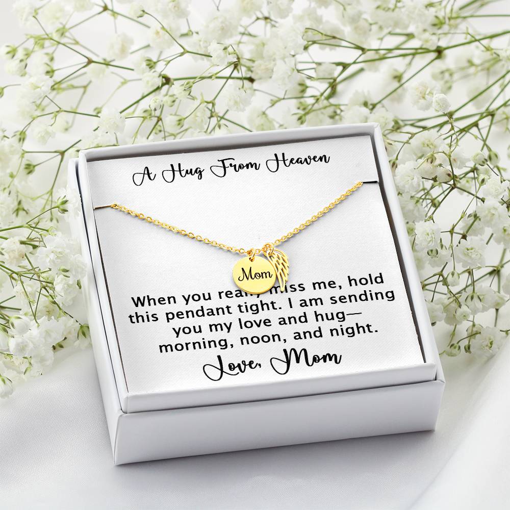 A Hug From Heaven - Necklace from Mom