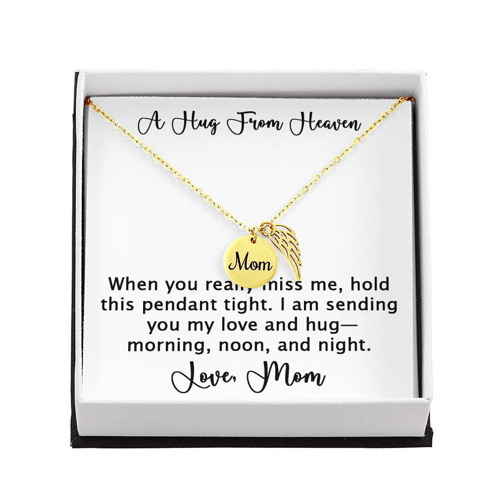 A Hug From Heaven - Necklace from Mom