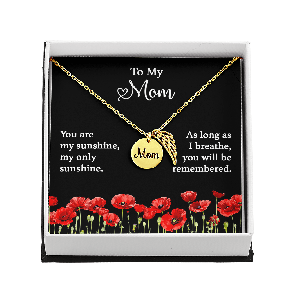 To My Mom, You Are My Sunshine My Only Sunshine.