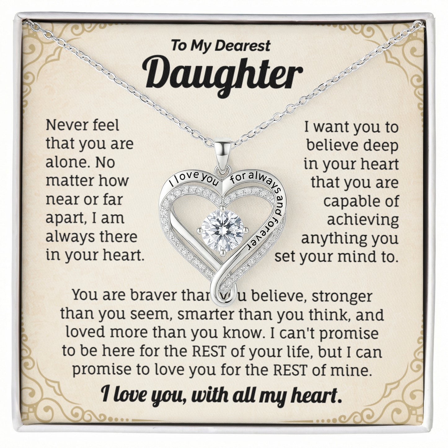 To My Daughter, I Love You With All My Heart Necklace.