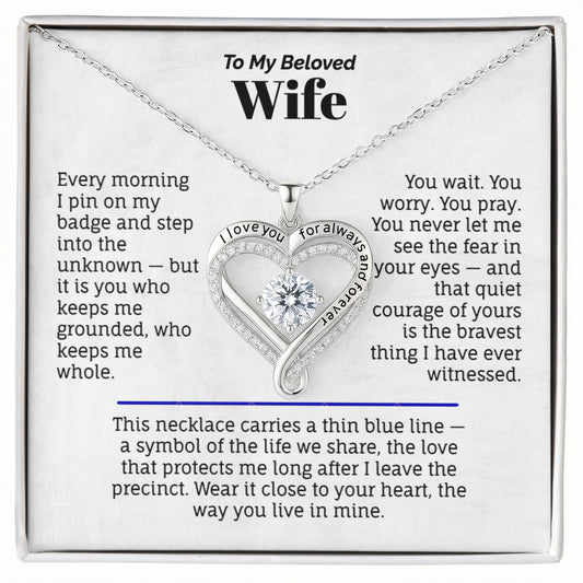 To My Beloved Wife Necklace from Police Officer.