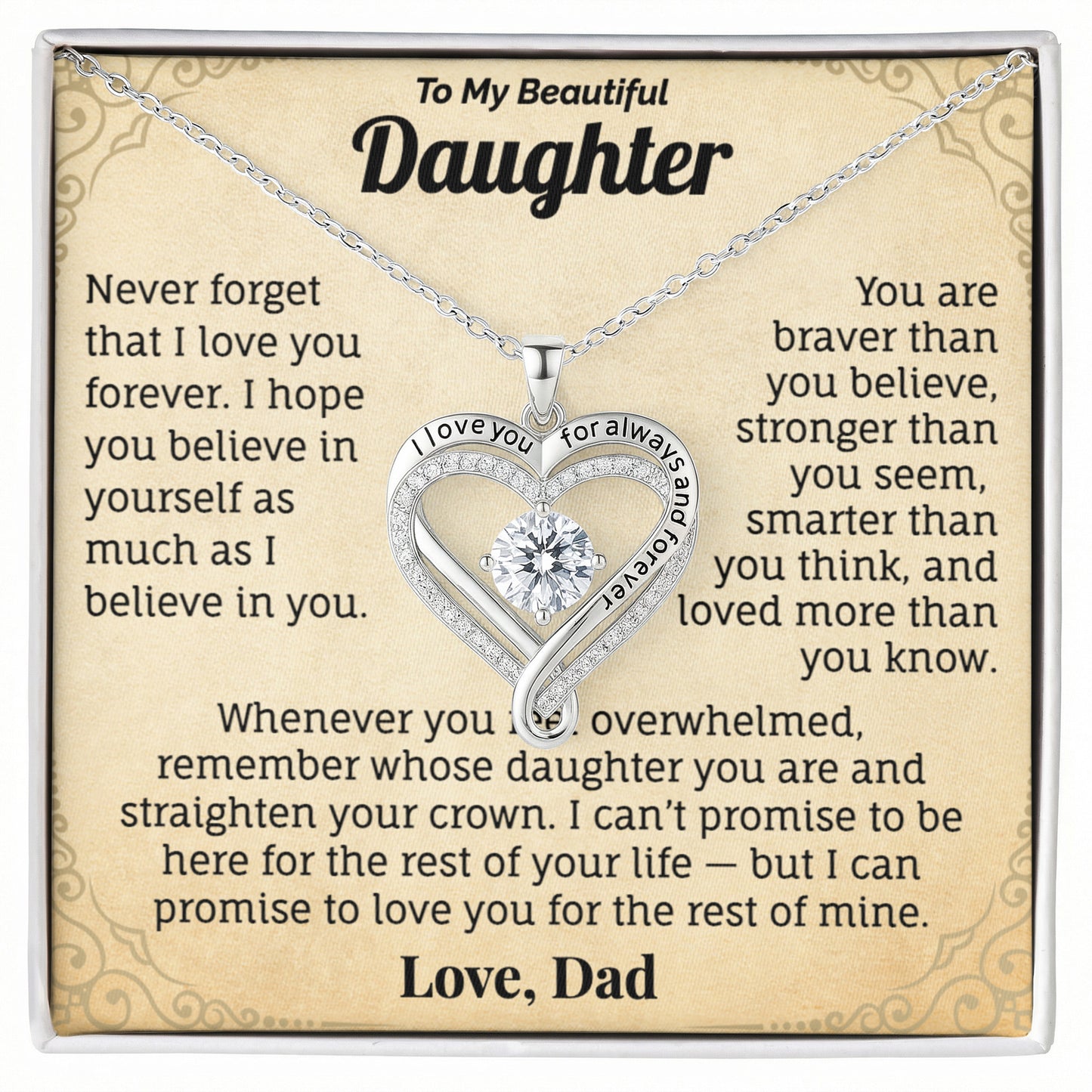To My Beautiful Daughter Love You Always Necklace.