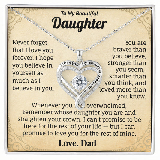 To My Beautiful Daughter Love You Always Necklace.