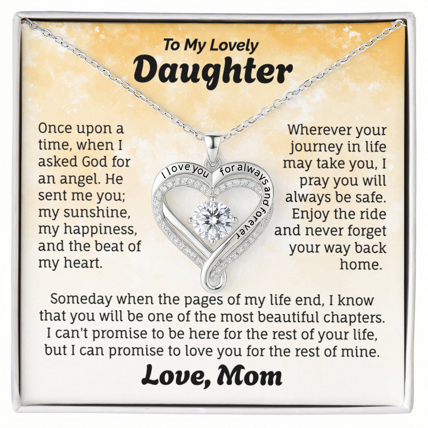 To My Lovely Daughter Love You Always Necklace.