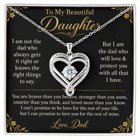 To My Beautiful Daughter Love You Always Necklace.