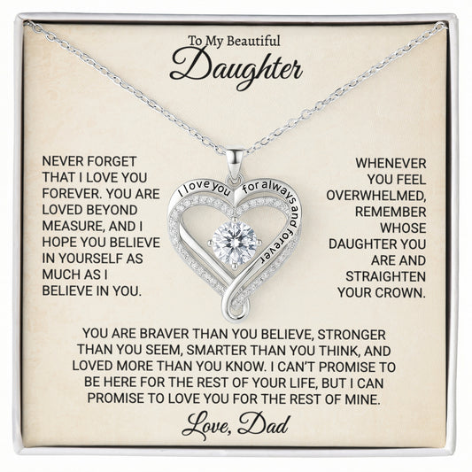 To My Beautiful Daughter, Never Forget That I Love You Forever.