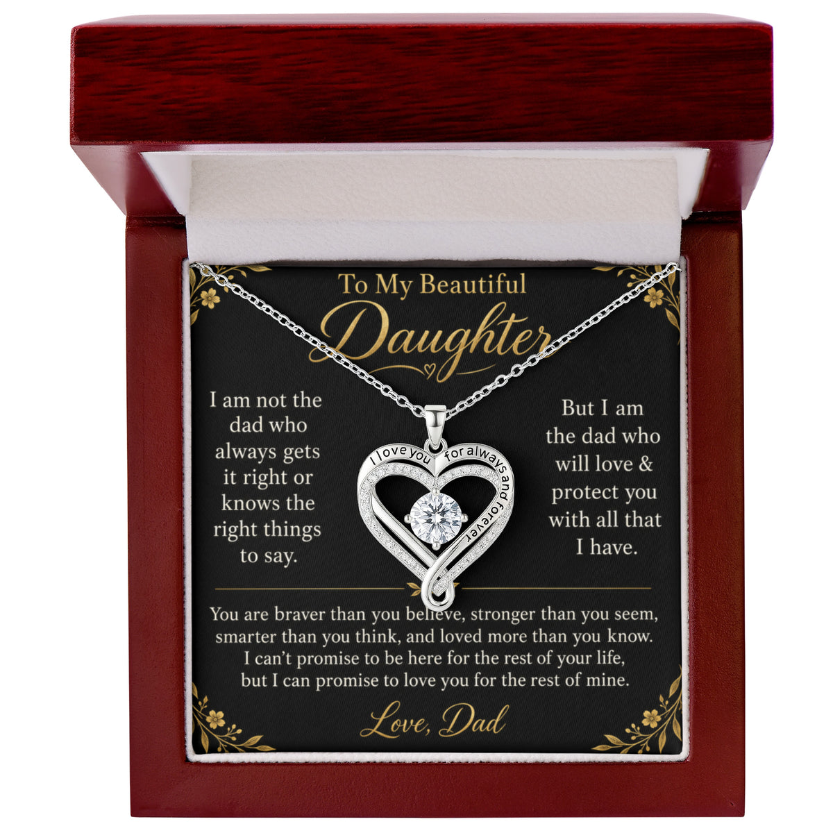 To My Beautiful Daughter Love You Always Necklace.