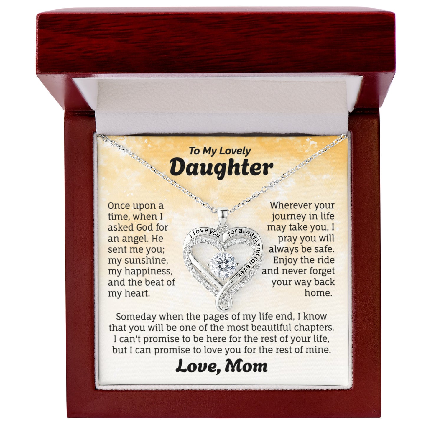 To My Lovely Daughter Love You Always Necklace.