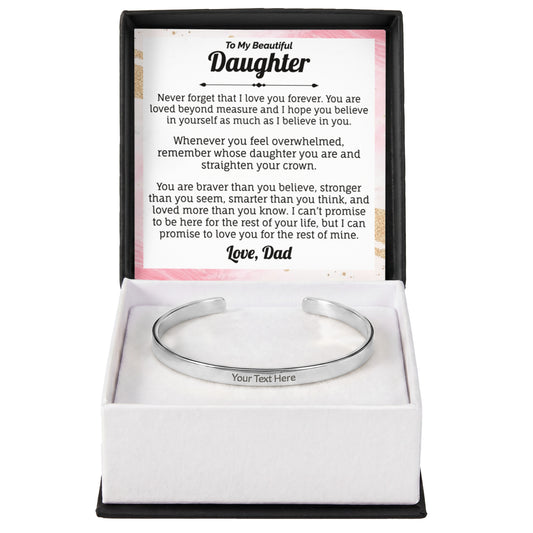 To My Beautiful Daughter Cuff Bracelet - Engraved