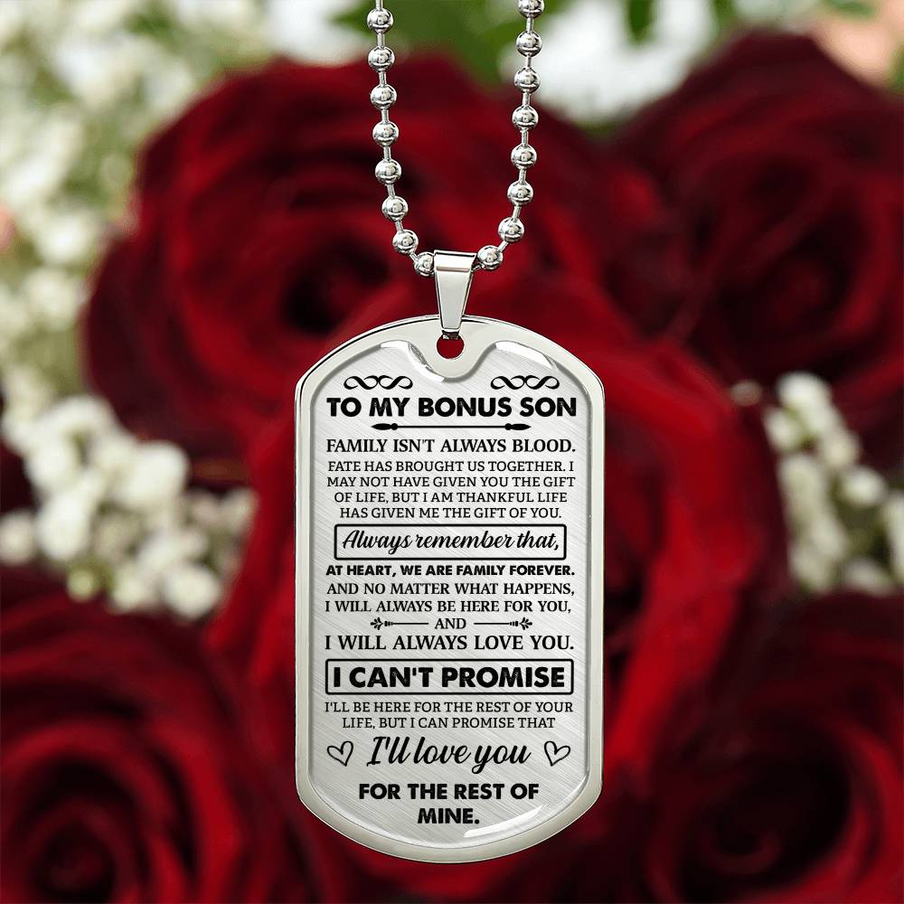 To My Bonus Son Dog Tag.