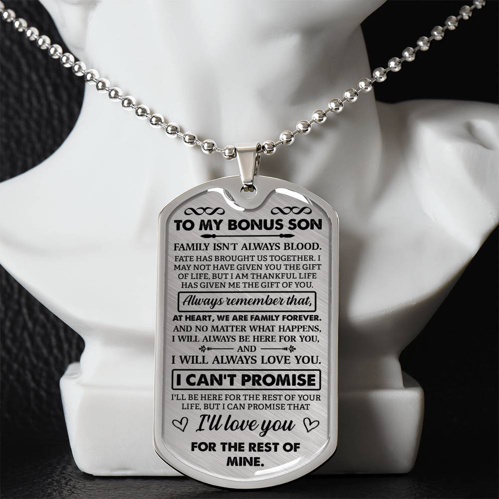 To My Bonus Son Dog Tag.