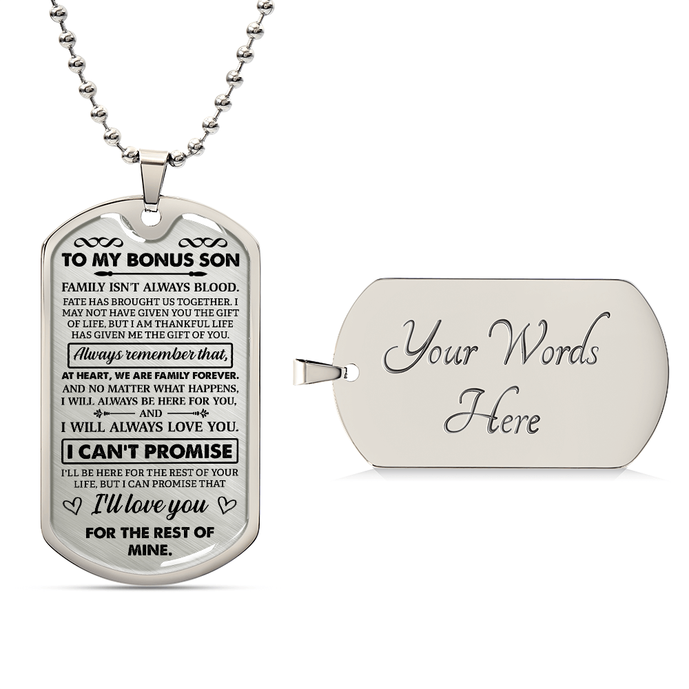 To My Bonus Son Dog Tag.