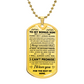 To My Bonus Son Dog Tag.