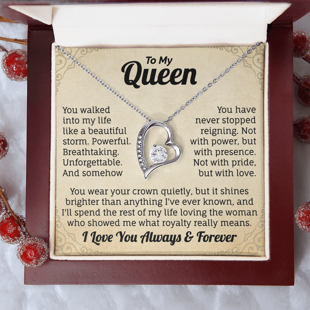 To My Queen, I Love You Always & Forever Necklace.