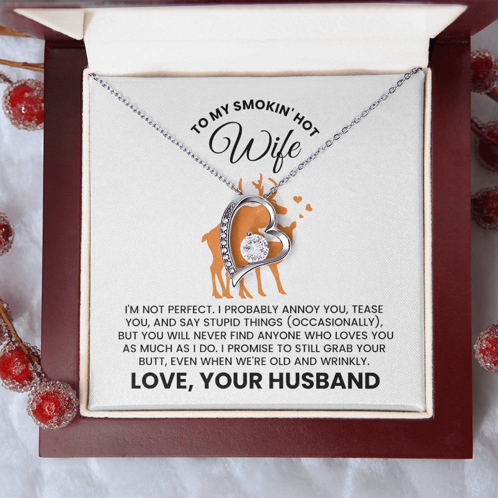 To My Smokin' Hot Wife Necklace.
