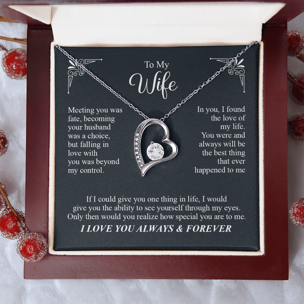 To My Wife, I Love You Always & Forever Necklace.