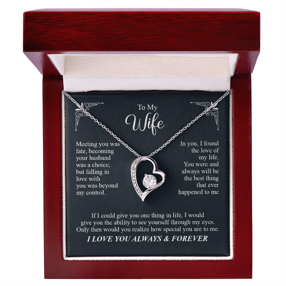 To My Wife, I Love You Always & Forever Necklace.
