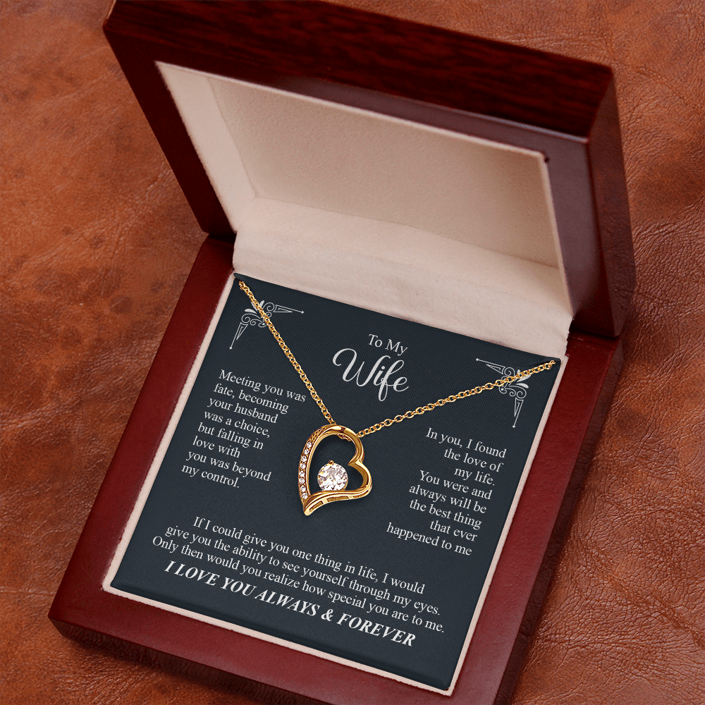 To My Wife, I Love You Always & Forever Necklace.
