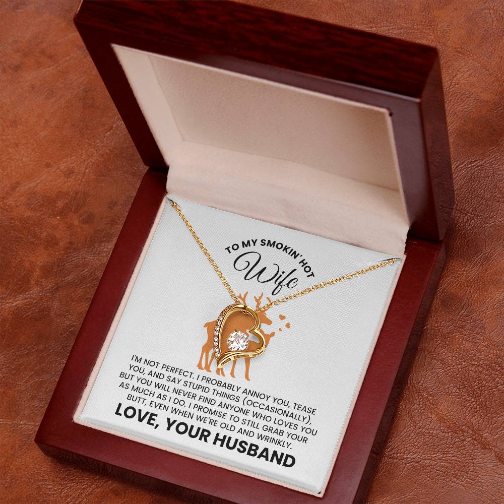 To My Smokin' Hot Wife Necklace.