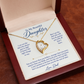 To My Beautiful Daughter Forever Love Necklace.