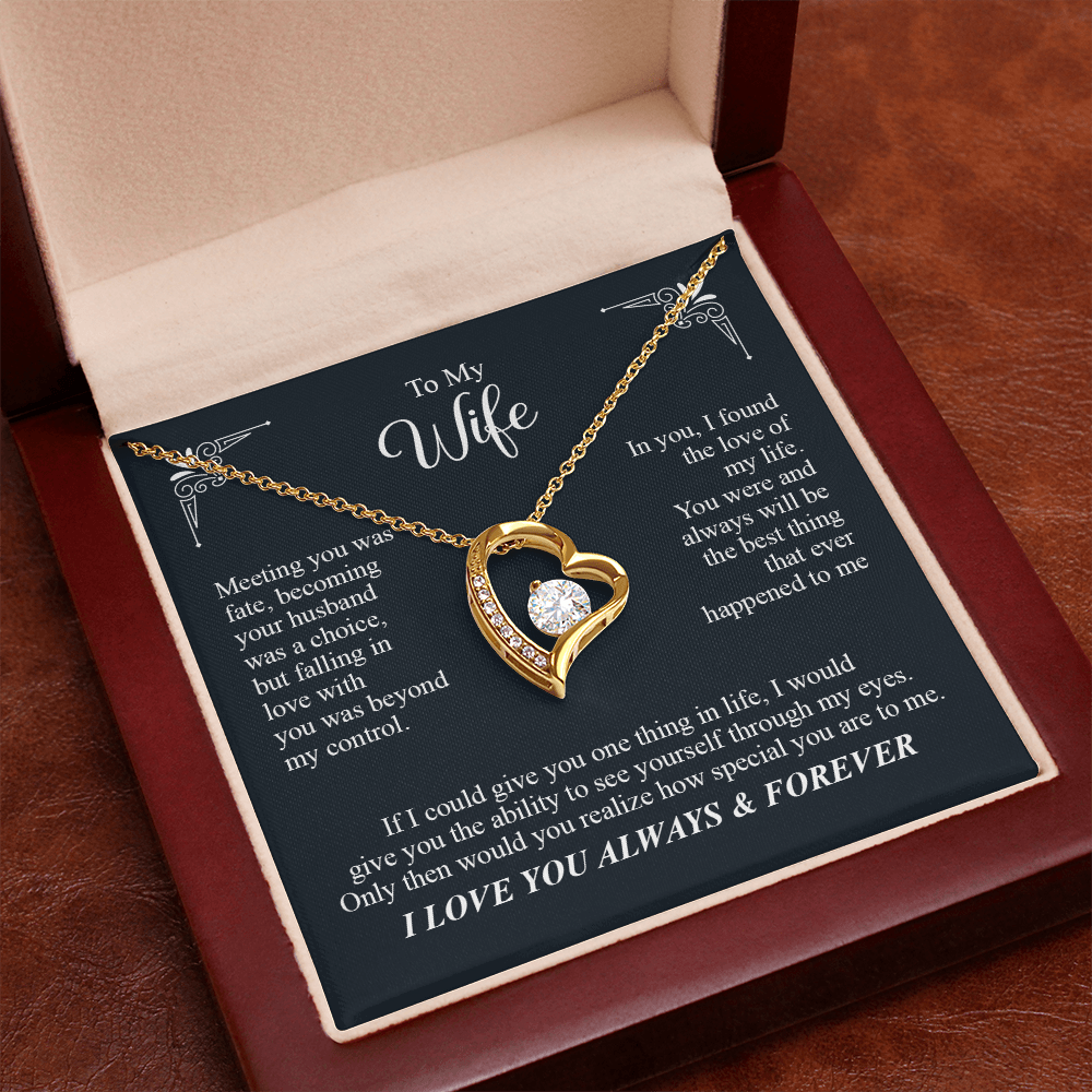 To My Wife, I Love You Always & Forever Necklace.