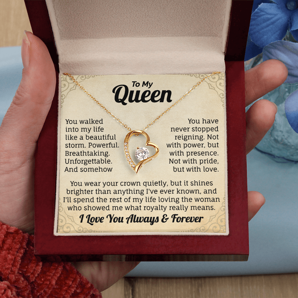 To My Queen, I Love You Always & Forever Necklace.