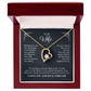 To My Wife, I Love You Always & Forever Necklace.