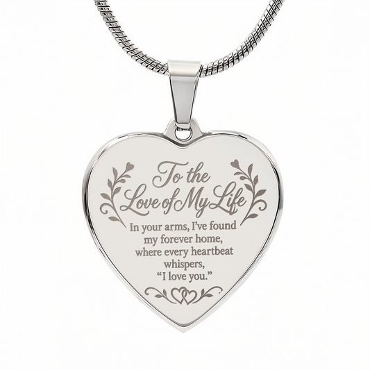 To The Love of My Life Personalized Necklace.